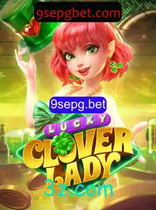 Explorando o Fascinante Mundo de LuckyCloverLady em 9sepg.bet